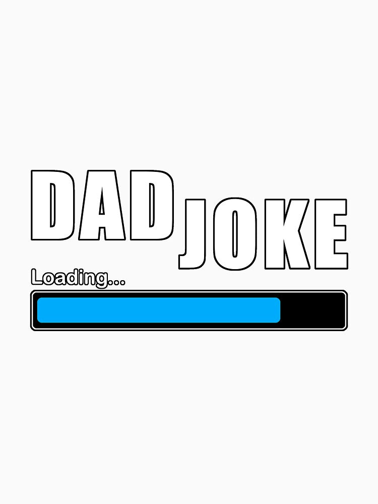 Dad Joke Loading - White / Blue by Scott Brown