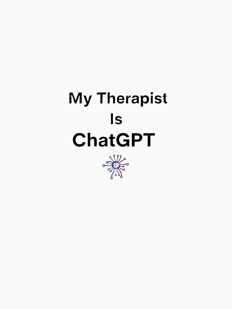 My Therapist Is ChatGPT by ArtifexStudios