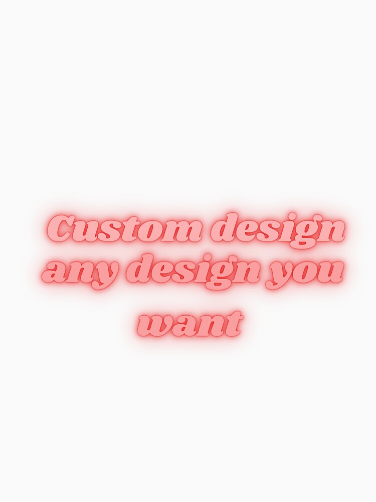 any design, text, logo  you want by Kwitirashope ⭐⭐⭐⭐⭐⭐⭐