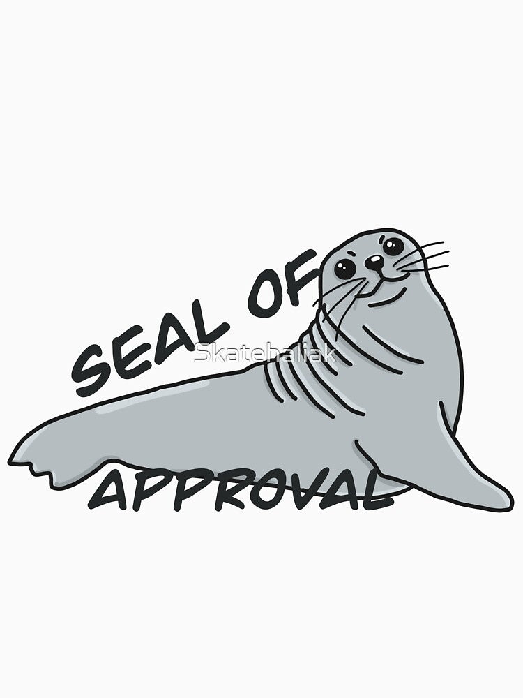 Seal of approval by Skatehaliak