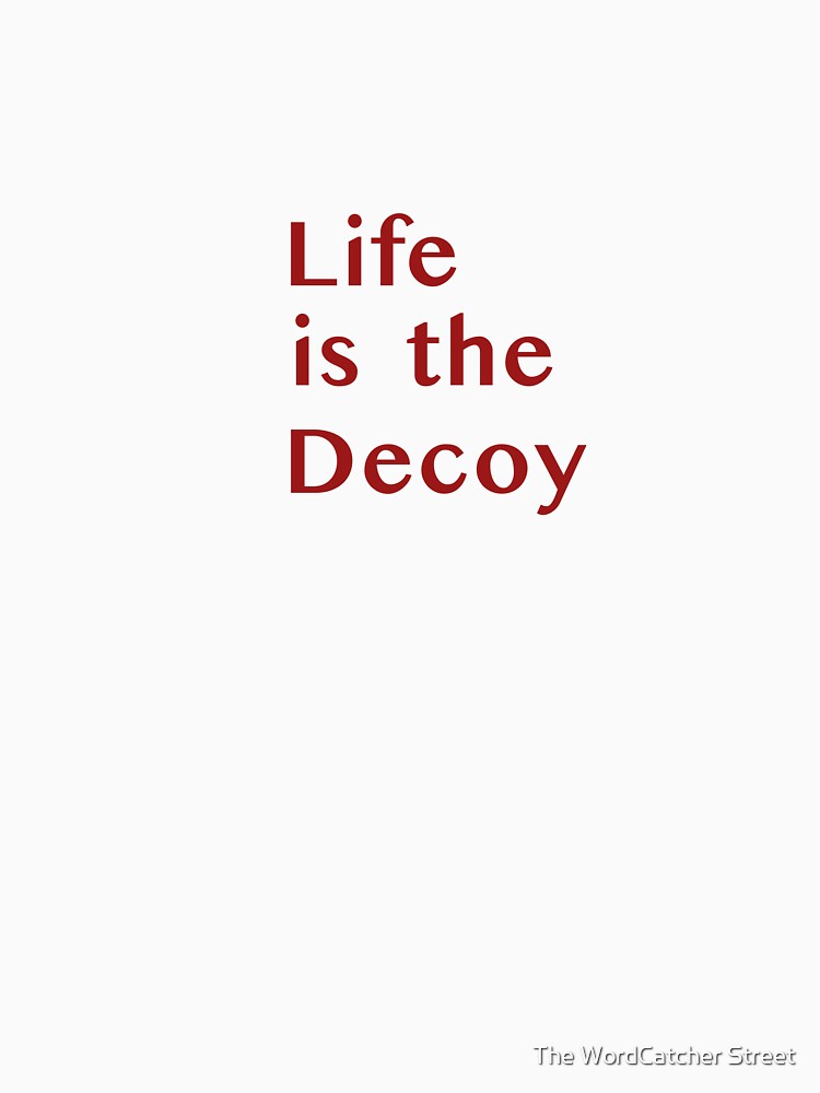 Decoy by The WordCatcher Street