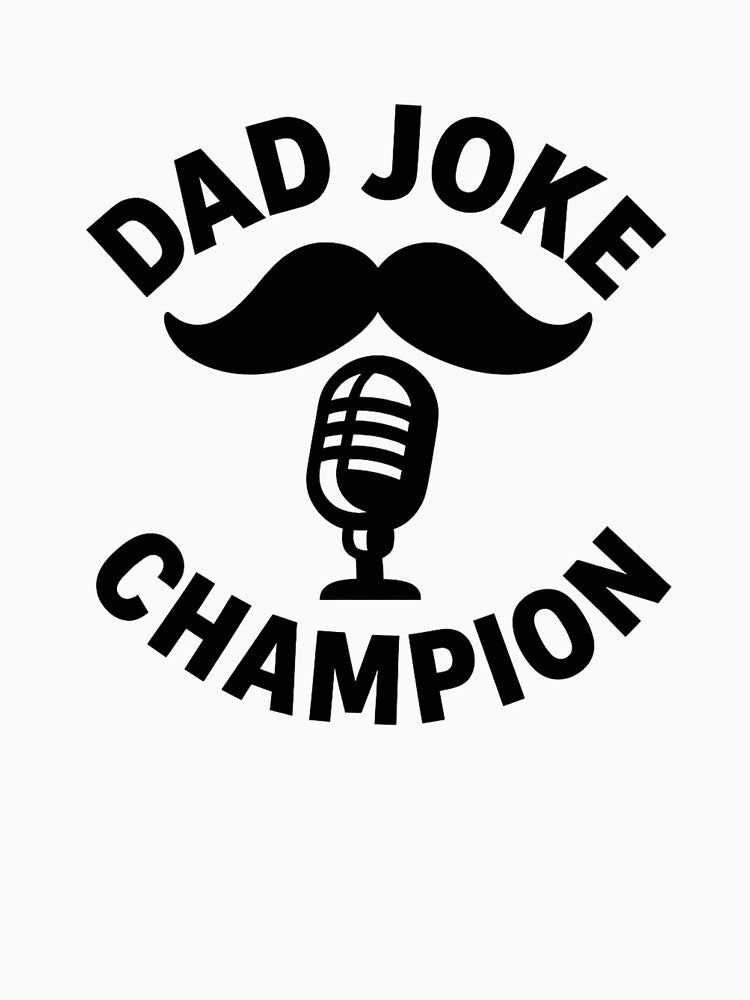 Dad Joke Champion Black Ink by ThoughtsInTheOpen