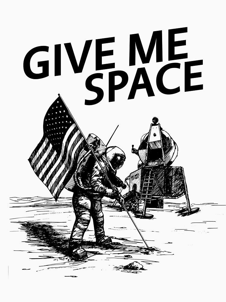 Give Me Space Funny Pun Silly Humor Astronaut Universe by sillyquestions