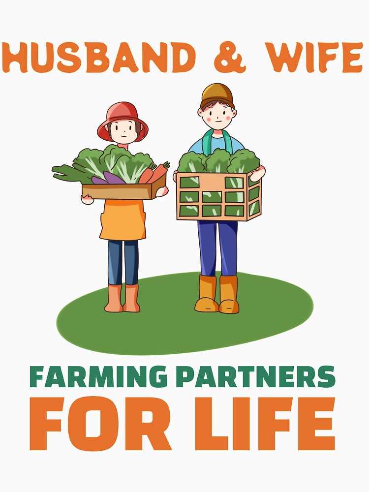 Husband And Wife Farmers Partners For Life Classic T-Shirt by sssweetness