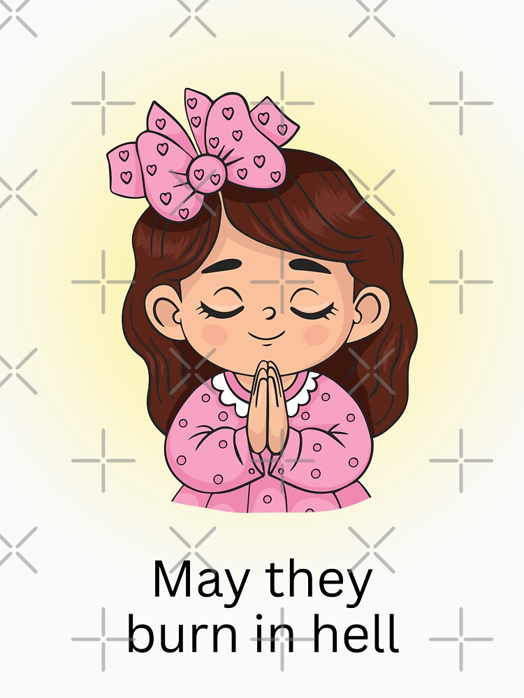 Funny Sarcastic Quote of a little girl praying by PerfectDay2Play