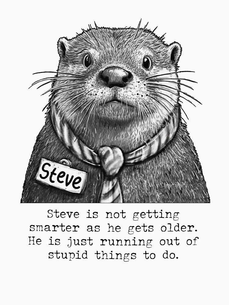 Not Getting Smarter Steve unisex by NinMema