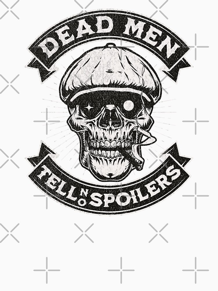 Dead men tell no Spoilers by CyberYogi
