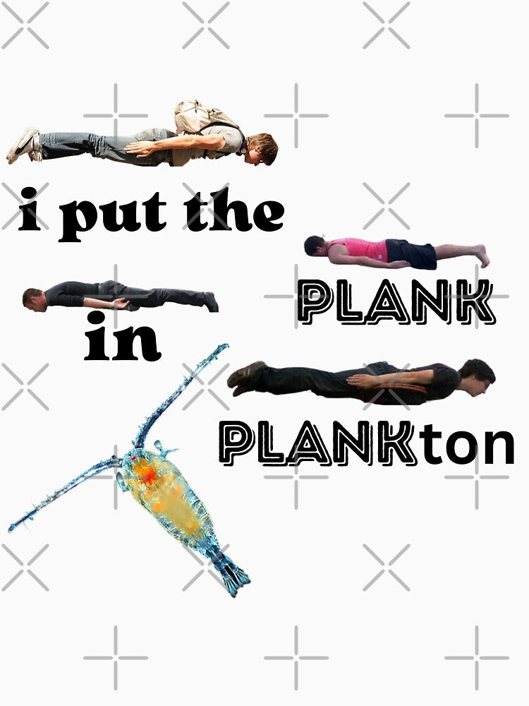 i put the plank in plankton by aluminum-falcon