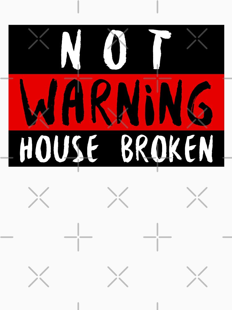 Not House Broken by TFM-Novelties