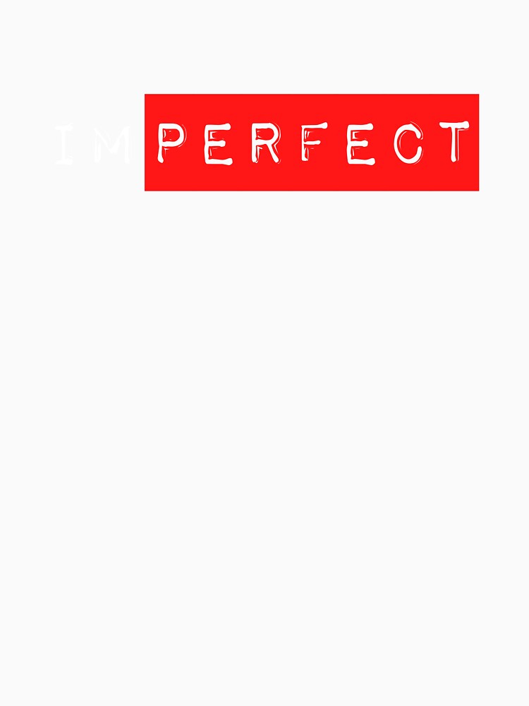 Imperfections make beautiful by GiftofTee