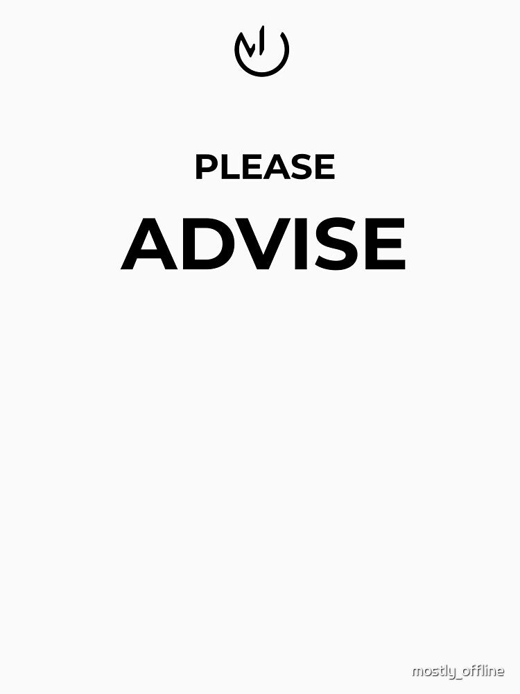 Please Advise – Funny Corporate Email Humor by mostly_offline
