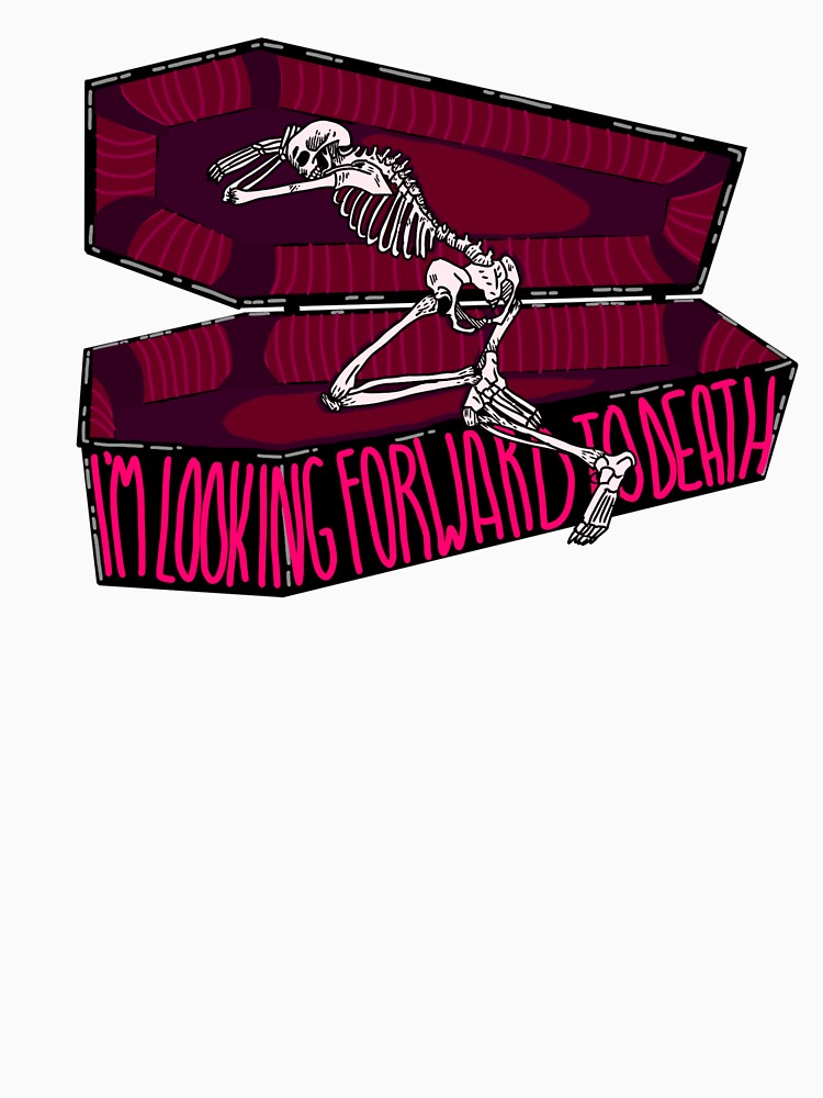 Looking Forward to Death by Jos9Lives