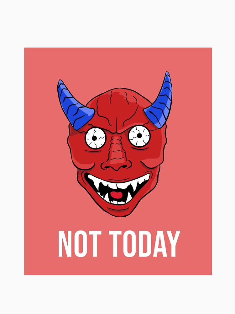 Not today by Matheus2001