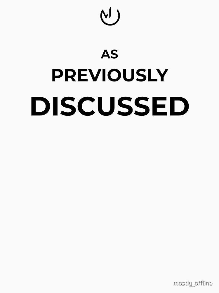 As Discussed – Minimal Corporate Email Humor Design by mostly_offline