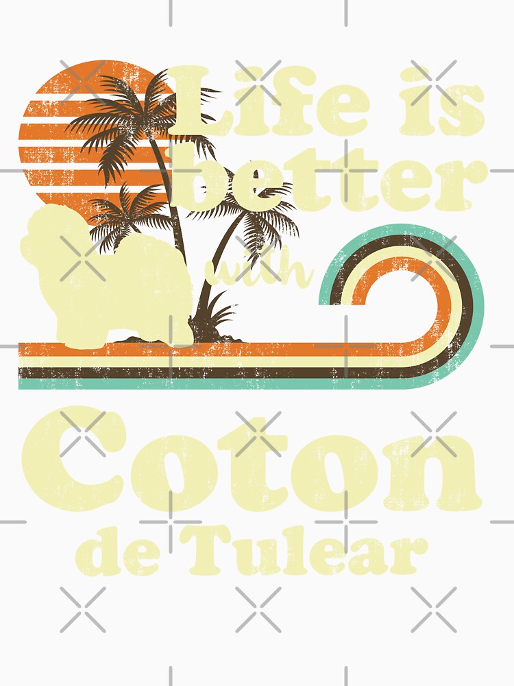 Life is Better with Cotton de Tulear Dog Vintage by rafaeltto