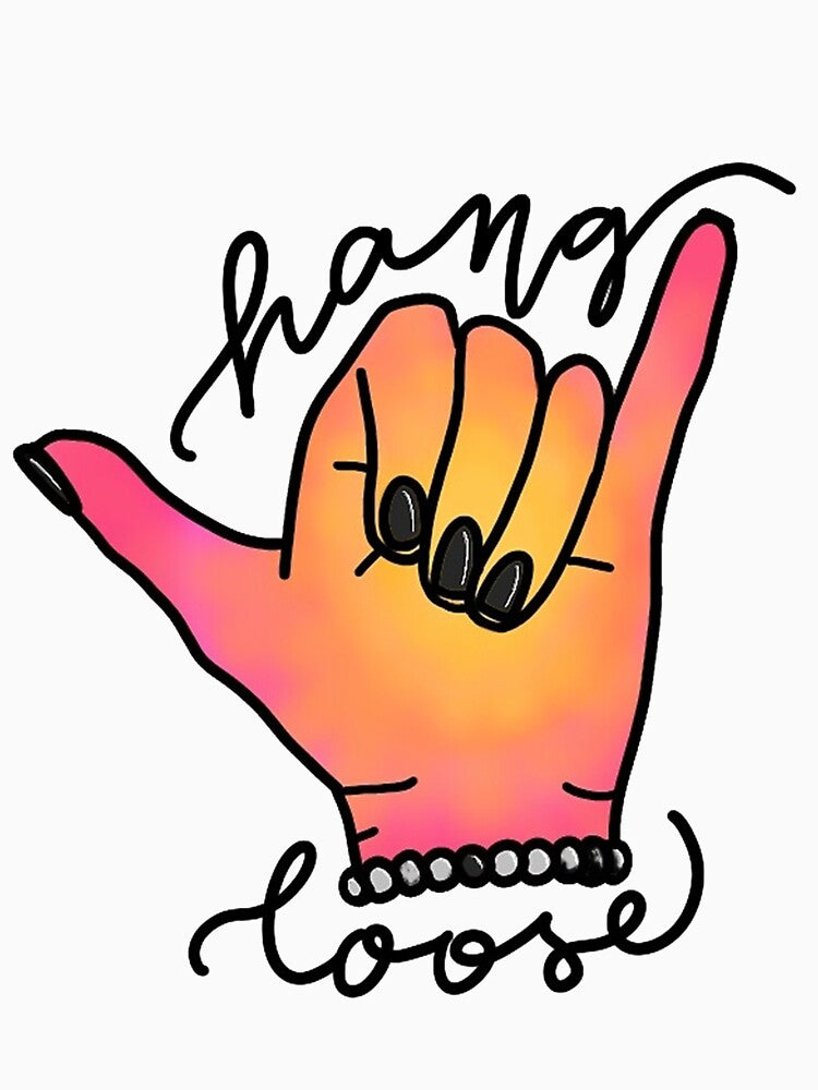 HANG LOOSE meme,HANG LOOSE stickers, HANG LOOSE shirt For Mom Dad Kids by yota habi