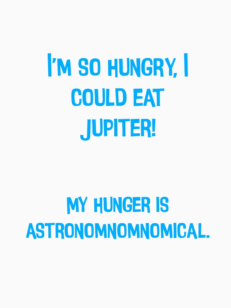I'm So Hungry, I Could Eat Jupiter! Funny Dad Jokes by Pete Roberts