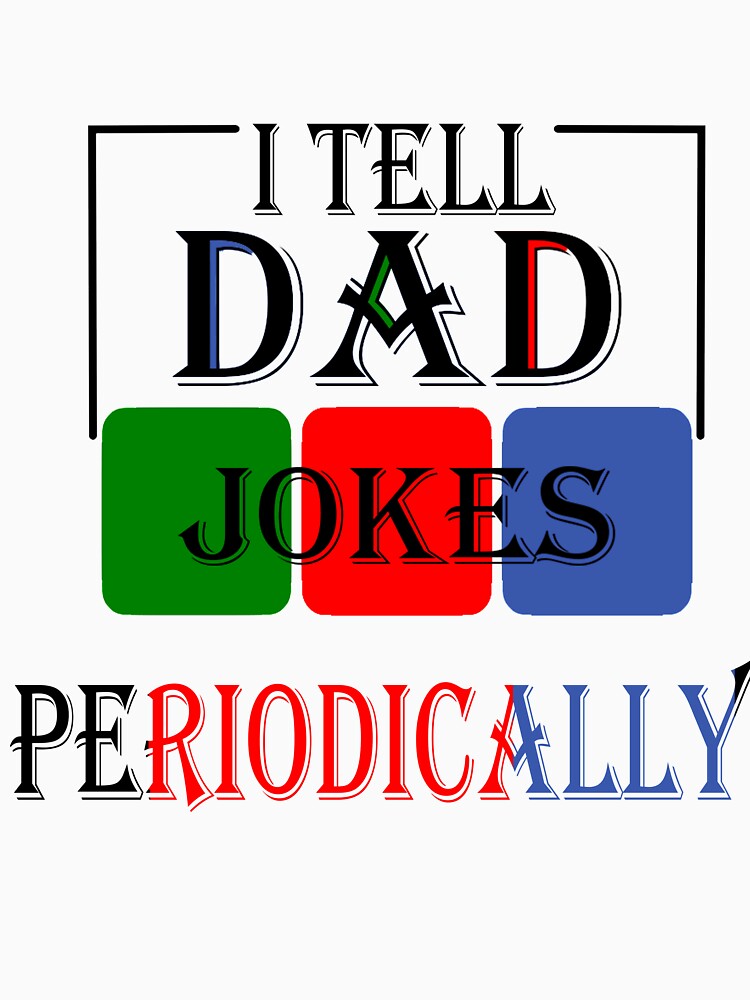 i tell dad a Joke by iphotograph4