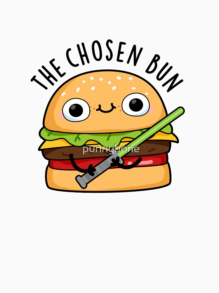The Chosen Bun Funny Food Warrior Bun Pun by punnybone