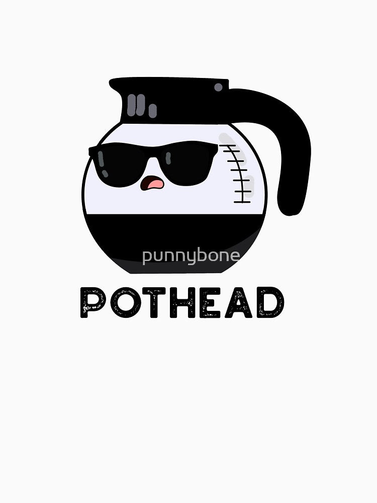 Pothead Cute Coffee Pot Pun by punnybone