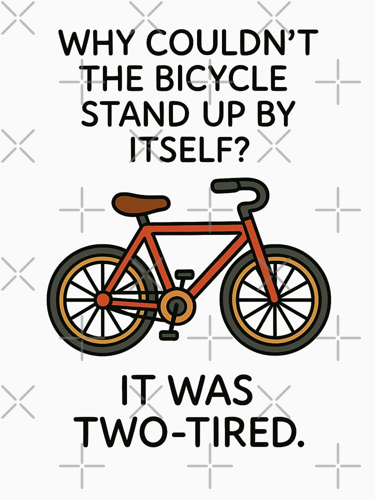 Dad Joke - Bicycle by Bounce & Pounce