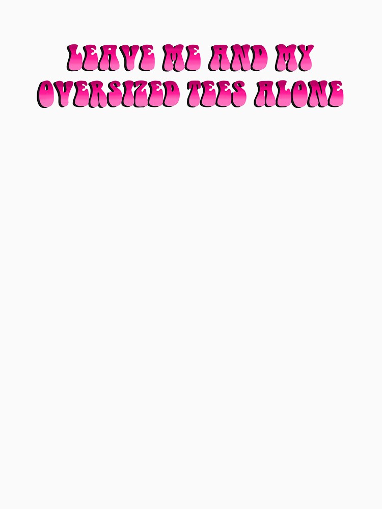 Oversized tee by Madelyn Davidson