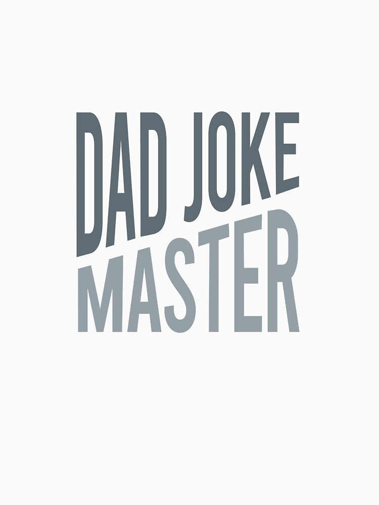 Dad Jokes Master by whyitsme