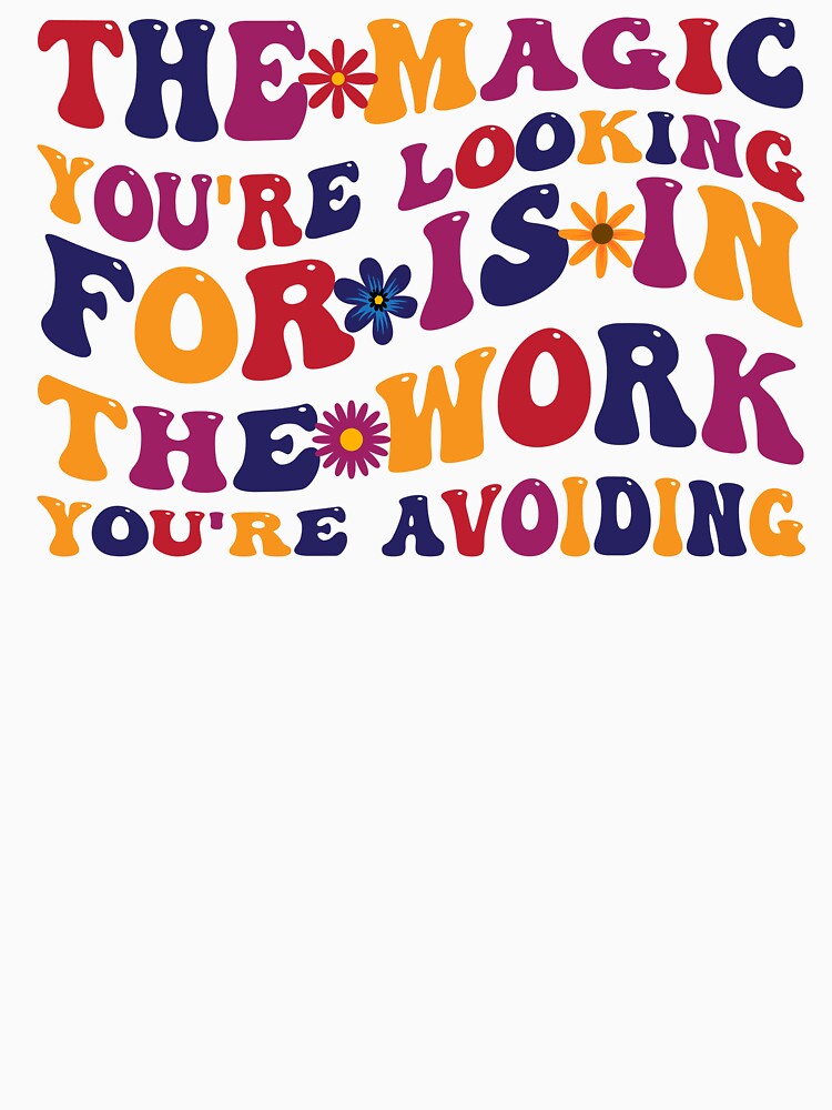 Funny Groovy Colorful Positive Motivational Inspirational Quote by aymanehammi