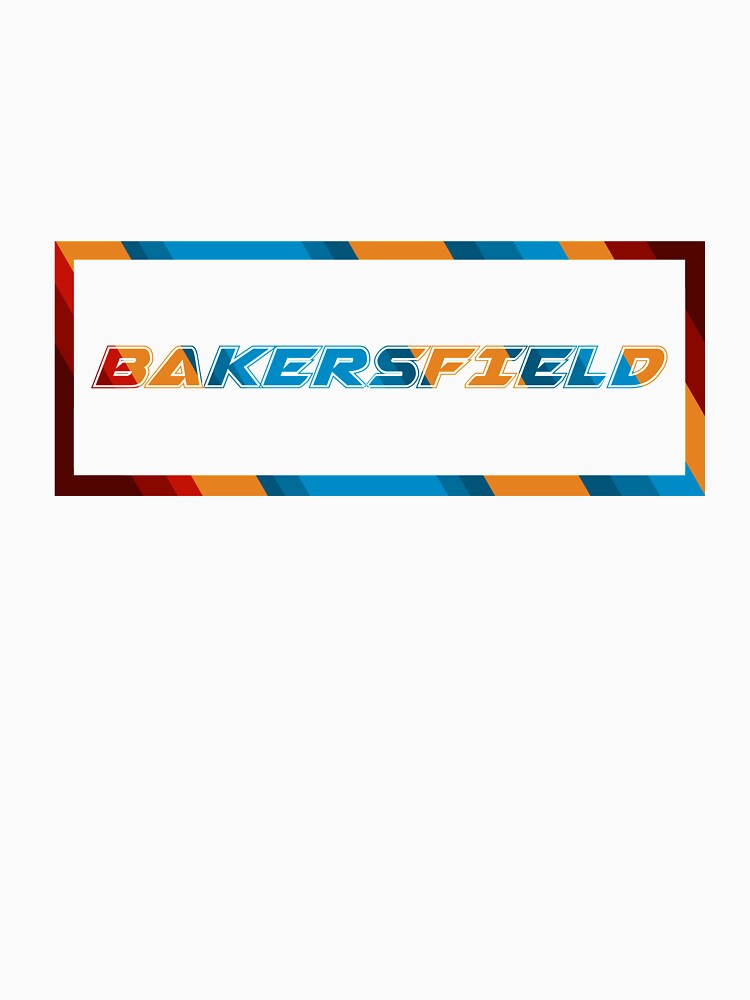 Bakersfield T-Shirt for Men and Women by AllStarMerch