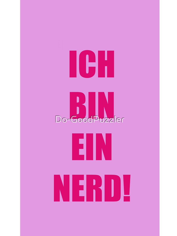 I Am A Nerd, Pink by Do-GoodPuzzler