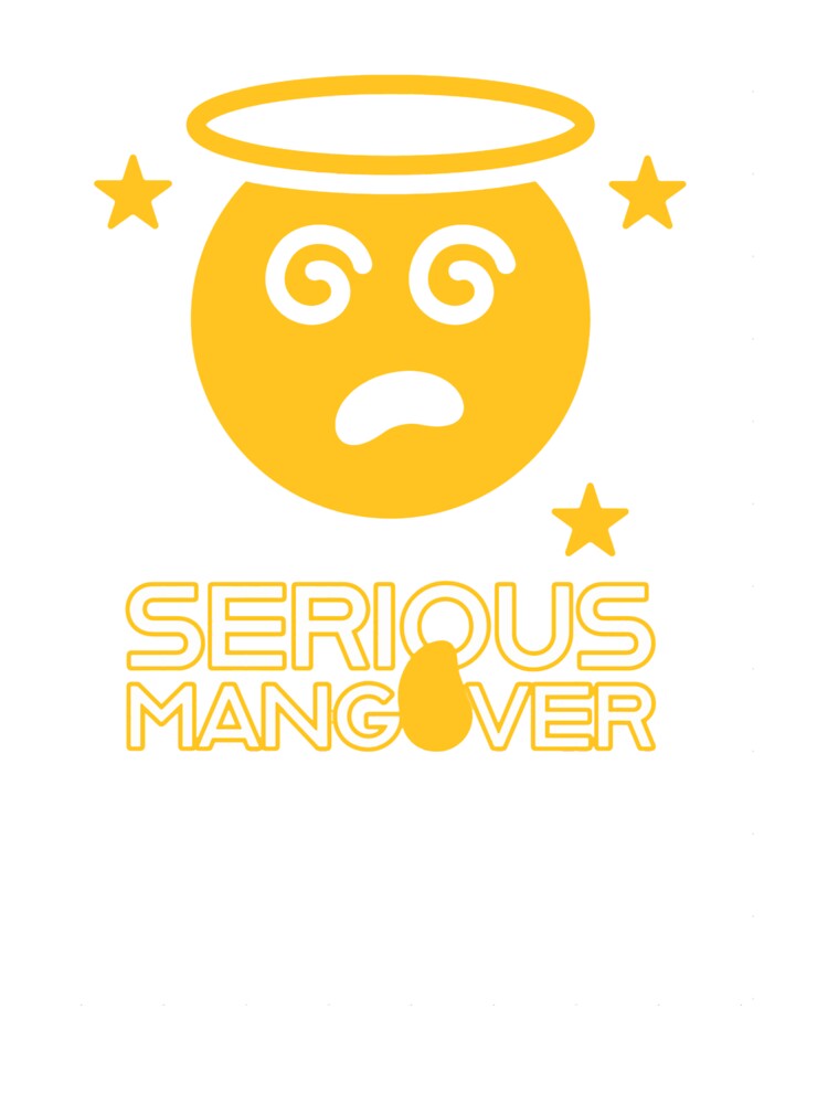 Serious Mangover Mango Pun Graphic Design by DouglasyReynol