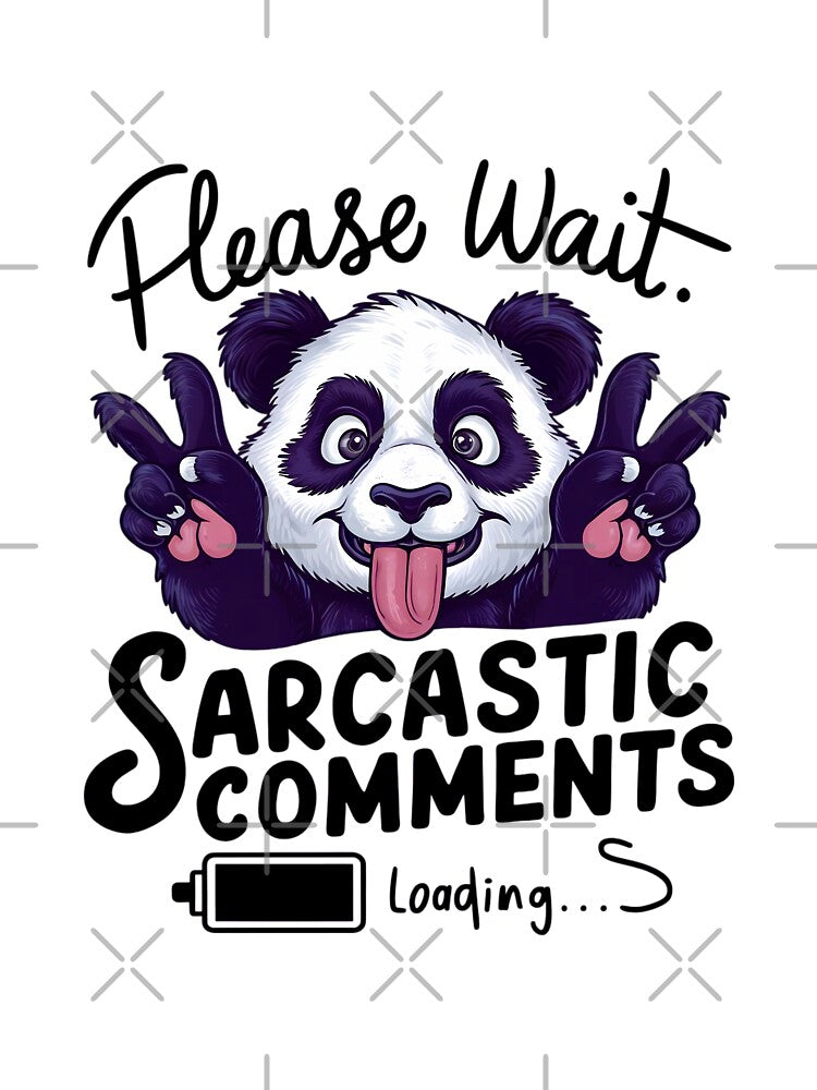 Sarcastic Comments Loading by PawPrintStyles