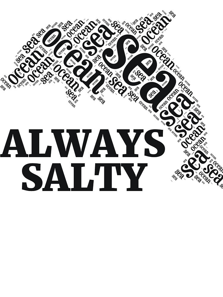 ALWAYS SALTY by RedYolk