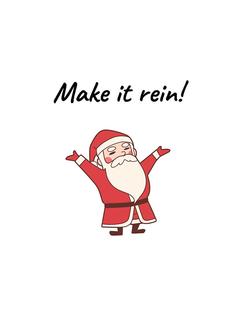 Make it rein...christmas design by glooop