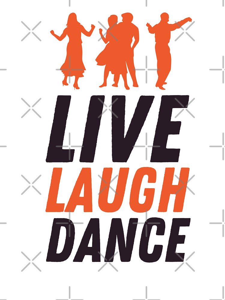 Live Laugh Dance - Short Motivational Phrase | Colorful Stylish Dance Typography by Delandor