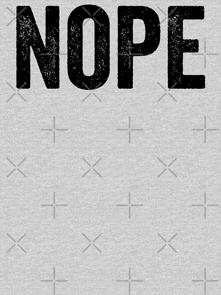 Nope by bainermarket