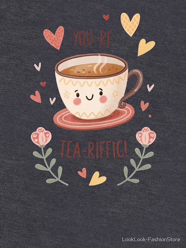 Teacup with “You’re Tea-riffic!” by LookLook-FashionStore