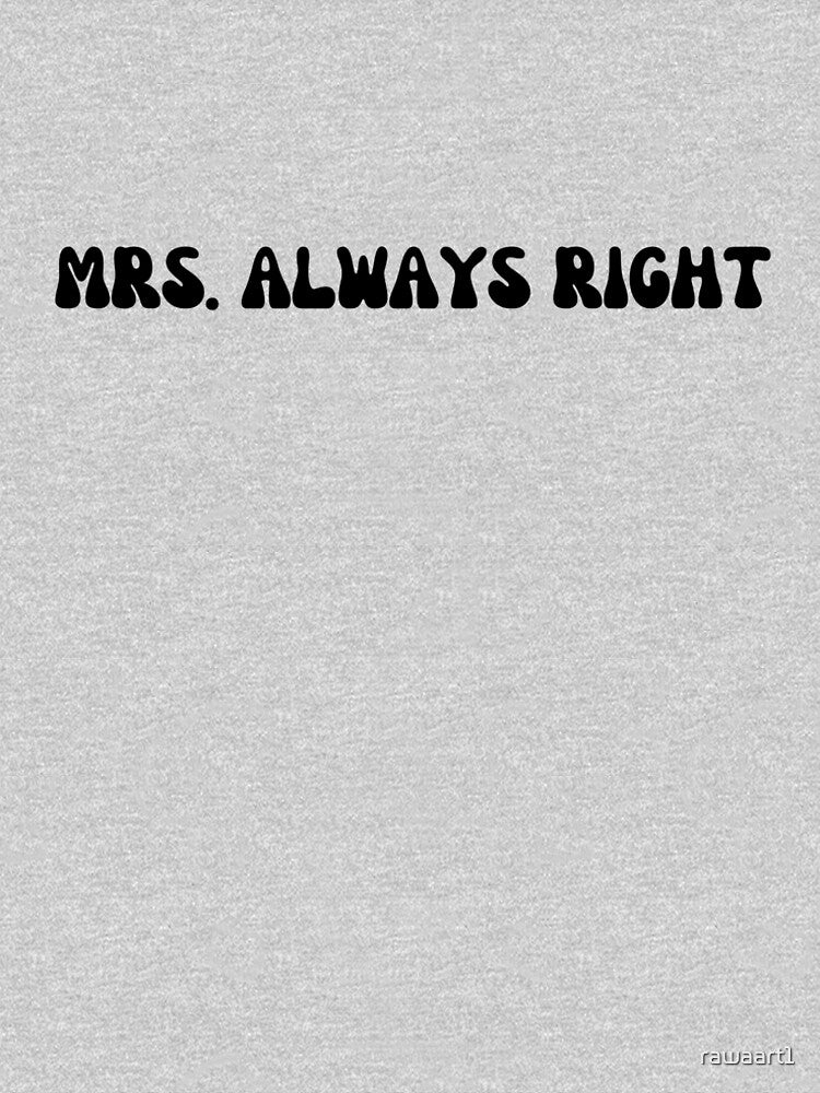 Mrs. Always Right by rawaart1