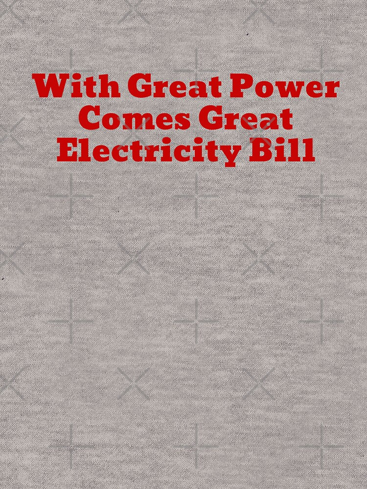 With Great Power Comes Great Electricity Bill by AngelArtss
