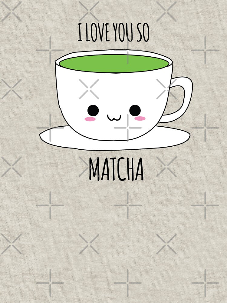 I Love You So Matcha by whitneykayc