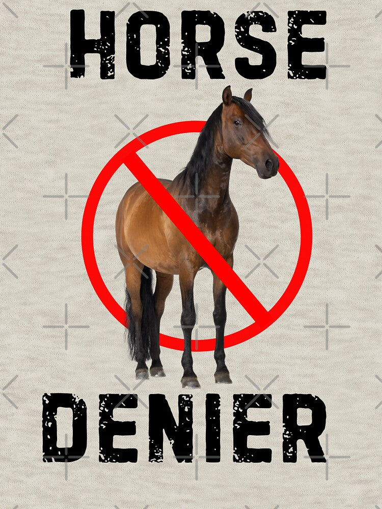 Horse DENIER They Are Not Real by Idontwannaknow
