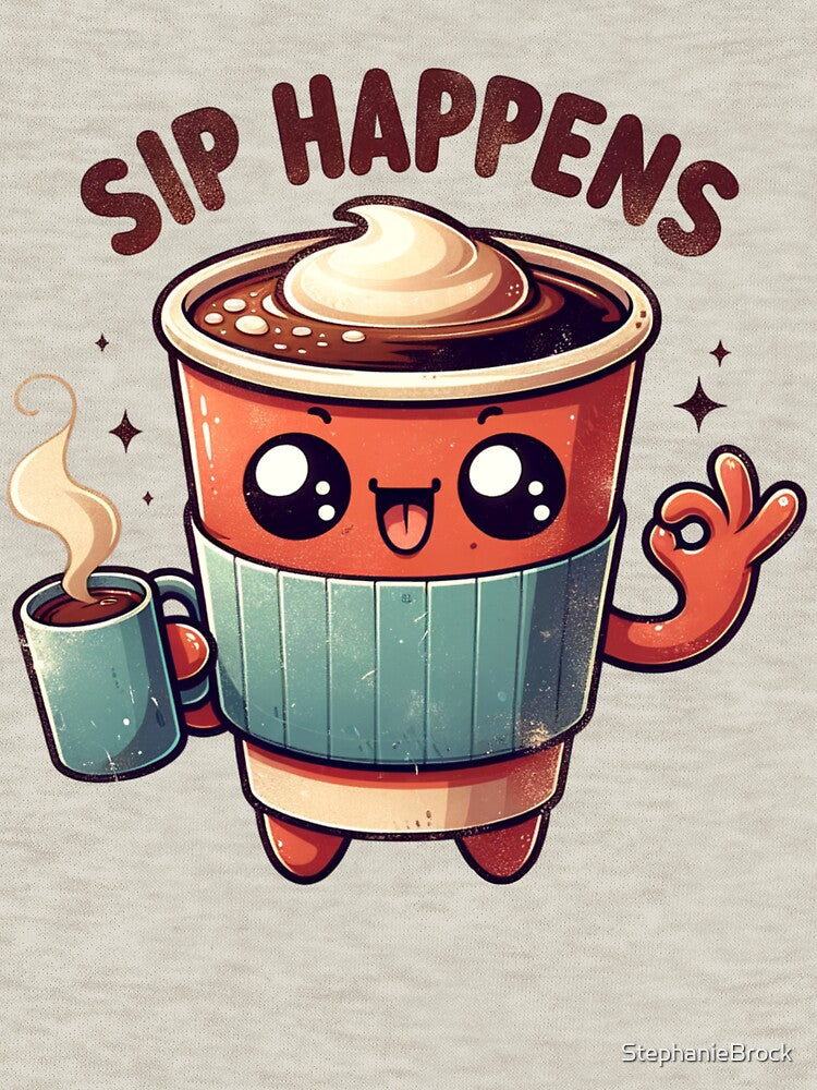 Sip Happens by StephanieBrock