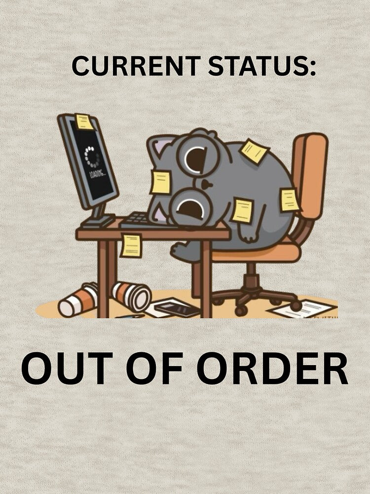 Current Status Out of Order Office Humor by jyotsanafinds