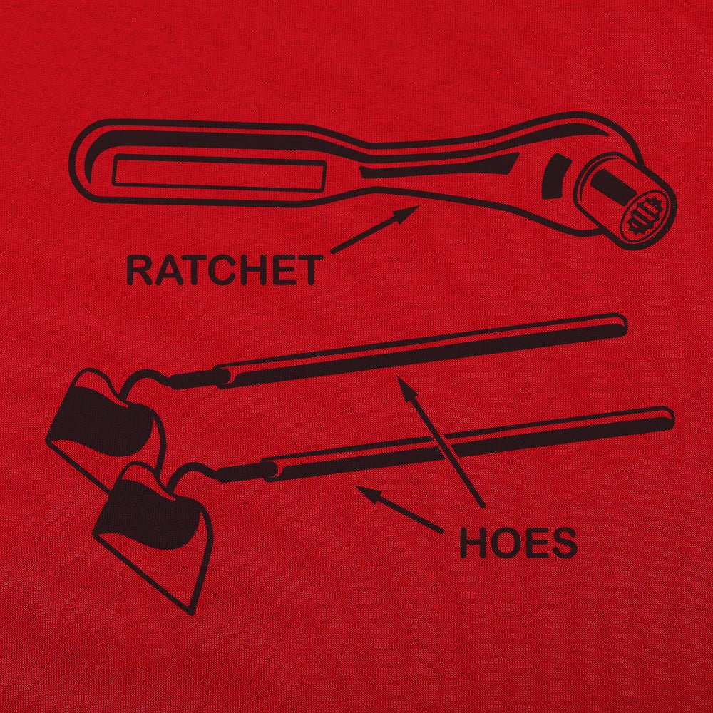 Ratchet Hoes