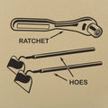 Ratchet Hoes
