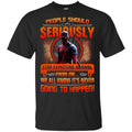 People Should Seriously Stop Expecting Normal From Me We All Know It’s Never Going To Happen Shirt, Hoodie, Tank