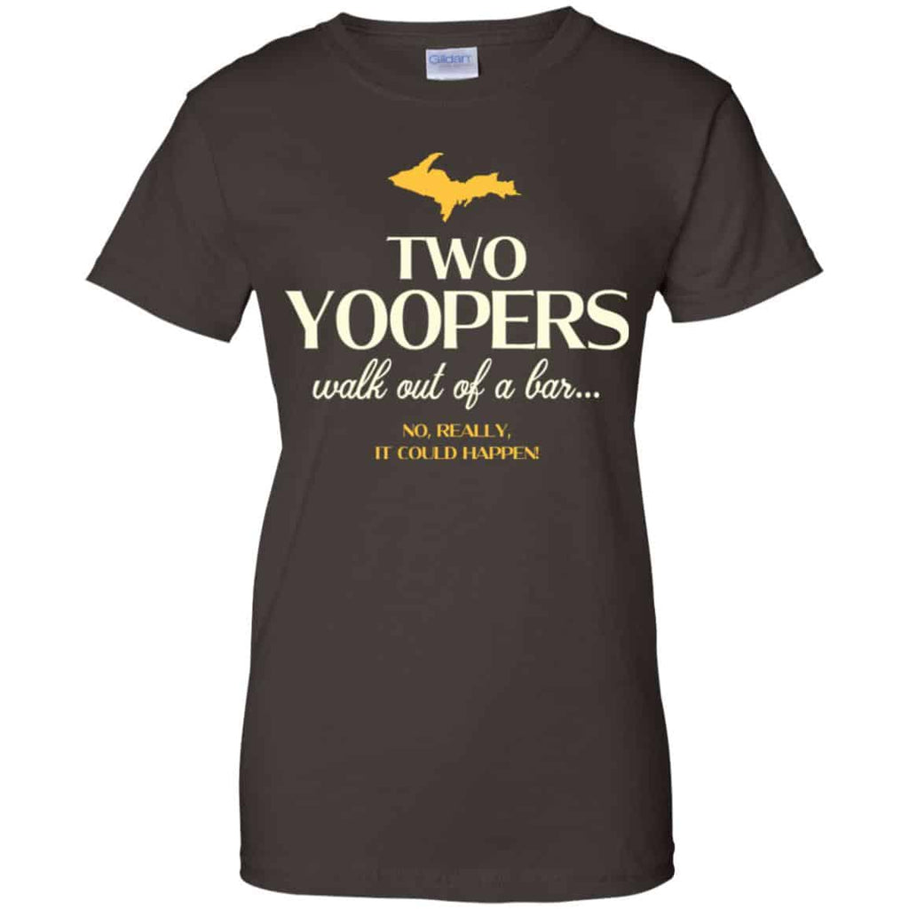 Two Yoopers Walk Out Of A Bar Shirt, Hoodie, Tank