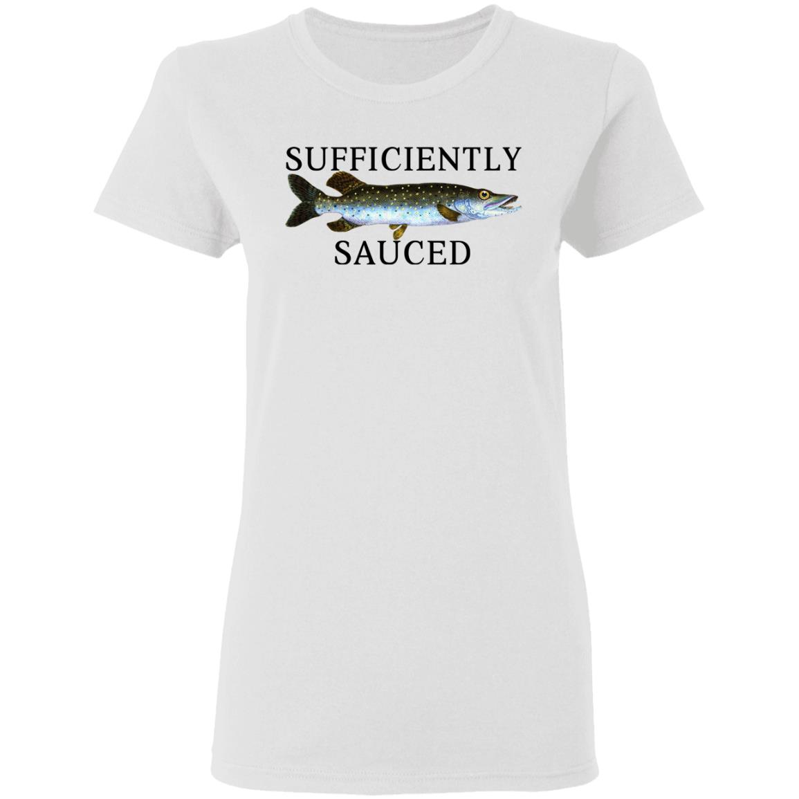 Sufficiently Sauced Shirt, Hoodie, Tank
