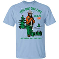 Smokey Bear You Got One Life Blaze On But Seriously Don’t Start Fires Shirt, Hoodie, Tank