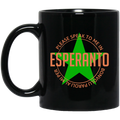 Please Speak To Me In Esperanto Bonvolu Paroli al Mi Per Esperanto Mug